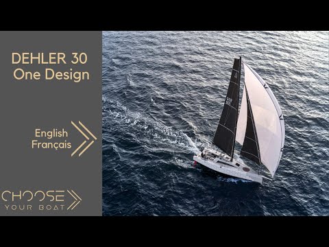 DEHLER 30 One Design: Guided Tour (Français + English)