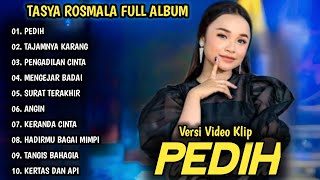 Download lagu PEDIH, TAJAMNYA KARANG | TASYA ROSMALA FULL ALBUM | DANGDUT KOPLO TERBARU mp3