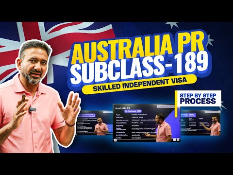 Australia PR: Subclass 189 - Complete Guide & Step by Step Process
