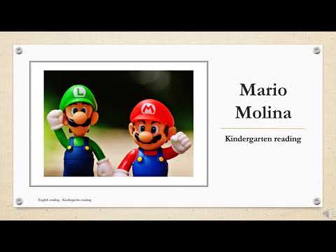 English for Kindergarten: 9.  Mario Molina (Reading)