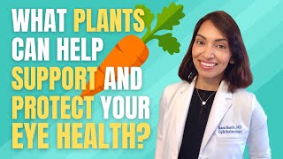 What plants can help support and protect your eye health?