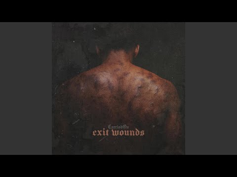 Exit Wounds