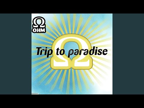 Trip To Paradise (Radio Version)