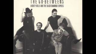 The Go-Betweens - Head full of steam