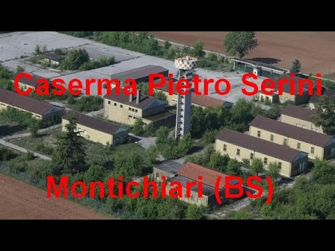 Caserma Pietro Serini riparazioni/rifornimento missili - Montichiari (BS)