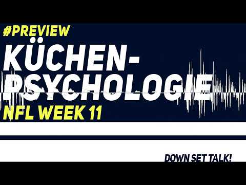 , title : 'KÜCHENPSYCHOLOGIE - NFL Preview Week 11 - Down, Set, Talk! - Der NFL Podcast von DAZN & SPOX'