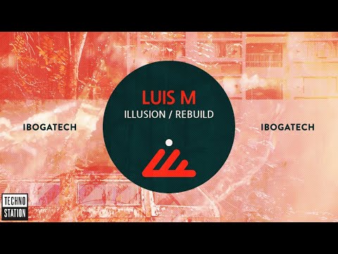 Luis M - Rebuild