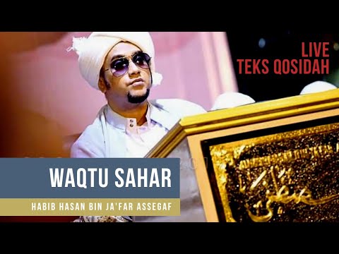 LIVE . WAQTU SAHAR - NURUL MUSTHOFA (TEKS INDONESIA )
