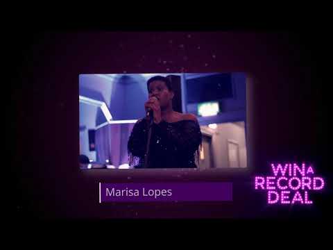 Marisa Lopes Audition - Win a Record Deal