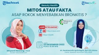 BEAUTY HEALTH: Mitos atau Fakta, Asap Rokok Menyebabkan Bronkitis