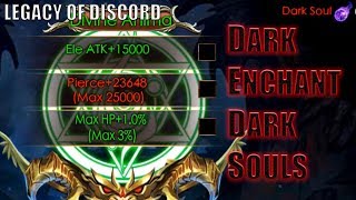 Legacy of Discord: Enchant Twilight with Dark Souls