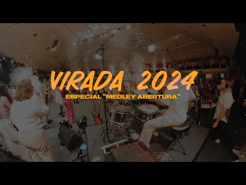 VIRADA 2024 | Especial Medley Abertura  - Live Drumcam