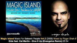 Eide feat. Cat Martin - Give It Up (Evangelos Remix) // Magic Island Vol.2 [ARMA210-1.06]