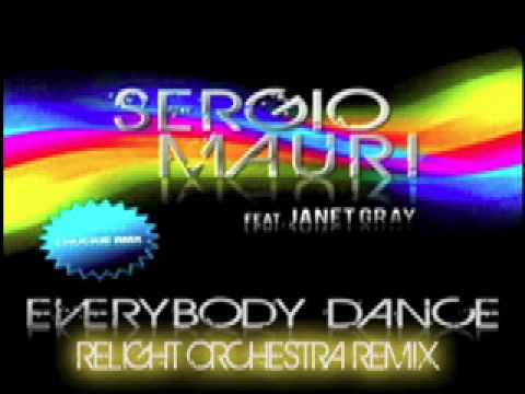 "Everybody dance" - SERGIO MAURI (Relight Orchestra remix)