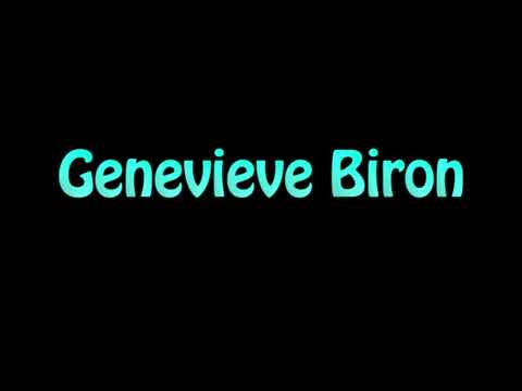 Learn How To Pronounce Genevieve Biron