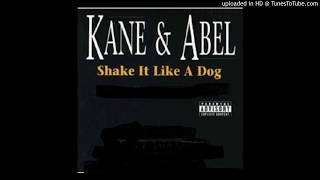 Kane &amp; Abel feat. 5th Ward Weebie and Mystikal - Show Dat Work (Shake It Like a Dog Pt. 2)