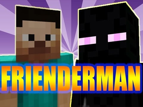 Frienderman (Minecraft Machinima)