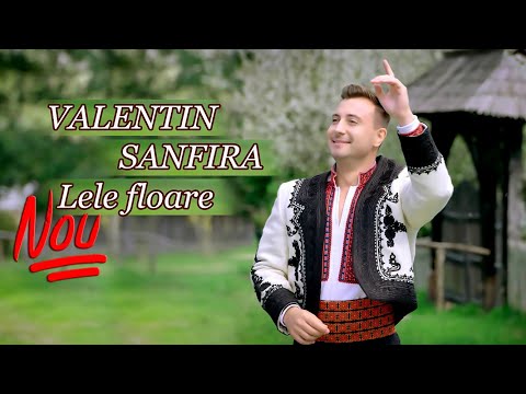 @ValentinSanfira - Lele floare (Official Video) NOU @gsmusicfolclor