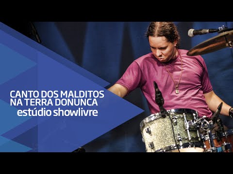Sinta Vontade de Ficar - Canto dos malditos na…
