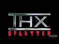 THX Splatter Intro Horror Version
