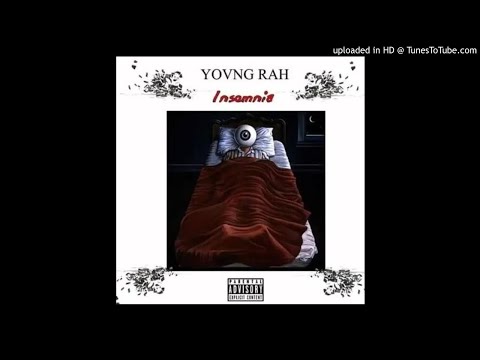 Yovng Rah - Insomnia