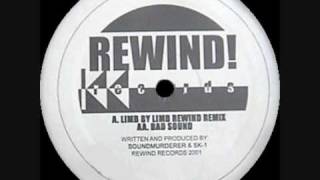 Soundmurderer & SK1 - Limb By Limb (Rewind Remix)