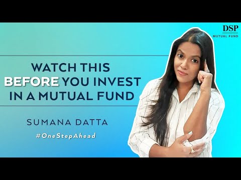 Investing in a Mutual Fund: How to Be #OneStepAhead | Sumana Datta | DSP Mutual Fund