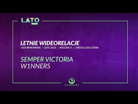 LIGA BEMOWSKA / LATO 2020 / SEMPER VICTORIA - W1NNERS