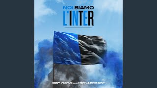 Musik-Video-Miniaturansicht zu Noi Siamo L'Inter Songtext von Eddy Veerus