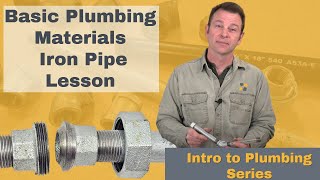 A lesson about iron pipe as a plumbing material  - Intro to Plumbing Systems