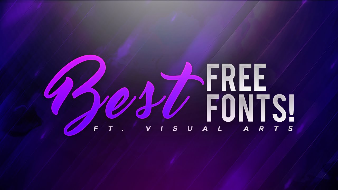 BEST FREE Fonts to Use for YOUTUBE Thumbnails/Banners/Logos & More! (2016/2017)