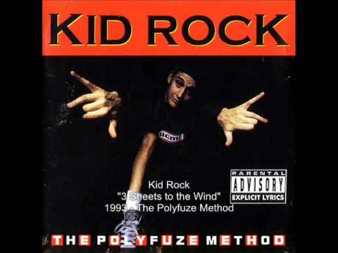 Kid Rock - 3 Sheets to the Wind