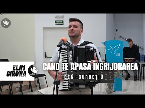 Cand te apasa ingrijorarea | Beni Burdetiu | Elim Girona |