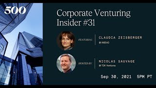 Corporate Venturing #31: Claudia Zeisberger @ INSEAD, interview by Nicolas Sauvage