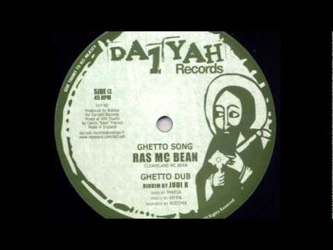 Ras Mc Bean - Ghetto Song + Dub