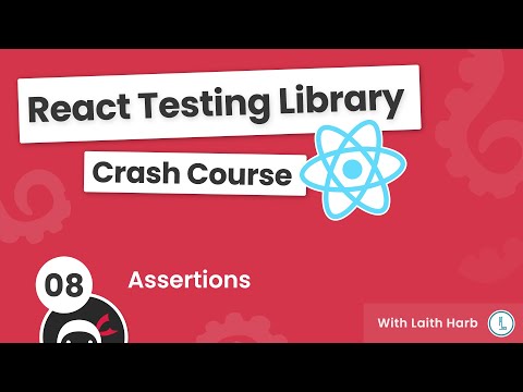 React Testing Library Tutorial 8 Assertions