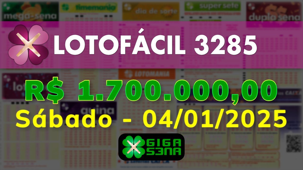 Resultado da Lotofácil 3285, Sábado, 04/01/2025 | GIGA-SENA