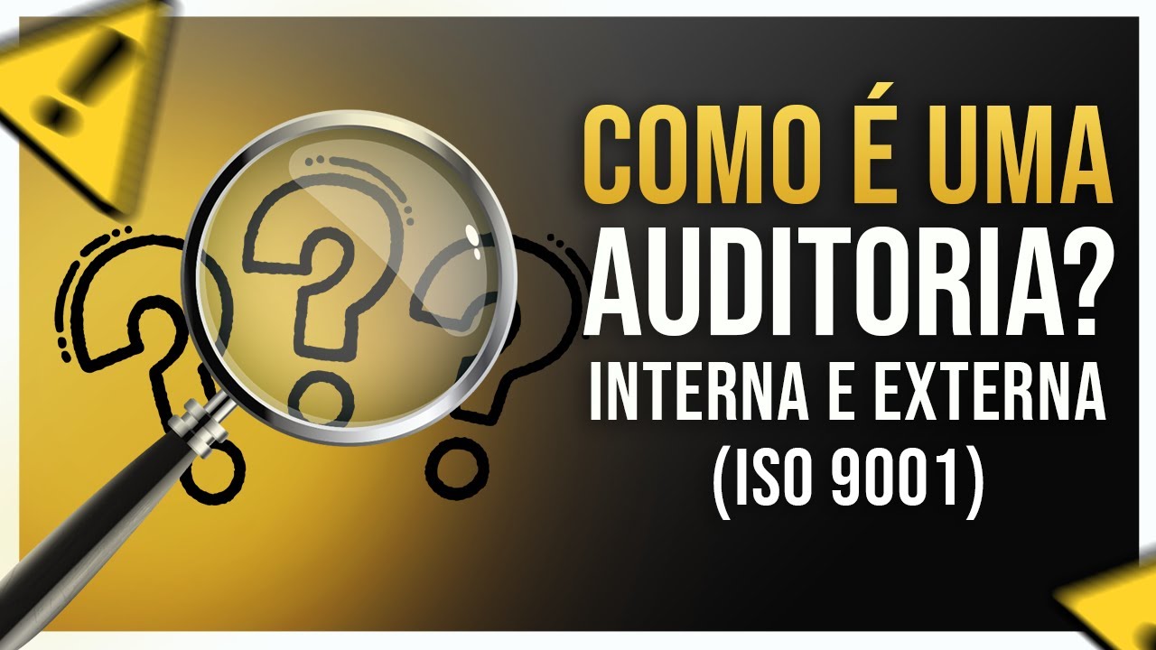 AUDITORIA INTERNA ISO 9001. COMO é uma auditoria interna ou externa ISO 9001 em qualquer empresa