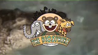 The Biosphere: Adventure Awaits!