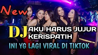 Download lagu DJ AKU HARUS JUJUR KERISPATIH | BREAKBEAT FULL BASS TIKTOK TERBARU 2021 mp3 Download lagu DJ AKU HARUS JUJUR KERISPATIH | BREAKBEAT FULL BASS TIKTOK TERBARU 2021 mp3