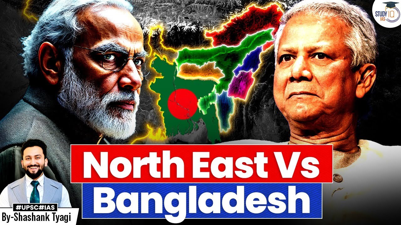 India's Northeast: Unveiling Bangladesh Greater Bangladesh Ambitions | Geopolitics Simplified