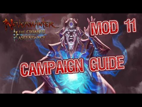 Neverwinter - The Cloaked Ascendancy - Campaign Guide - Mod 11
