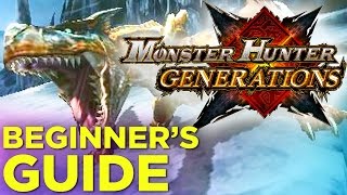 Monster Hunter Generations: COMPLETE Beginner