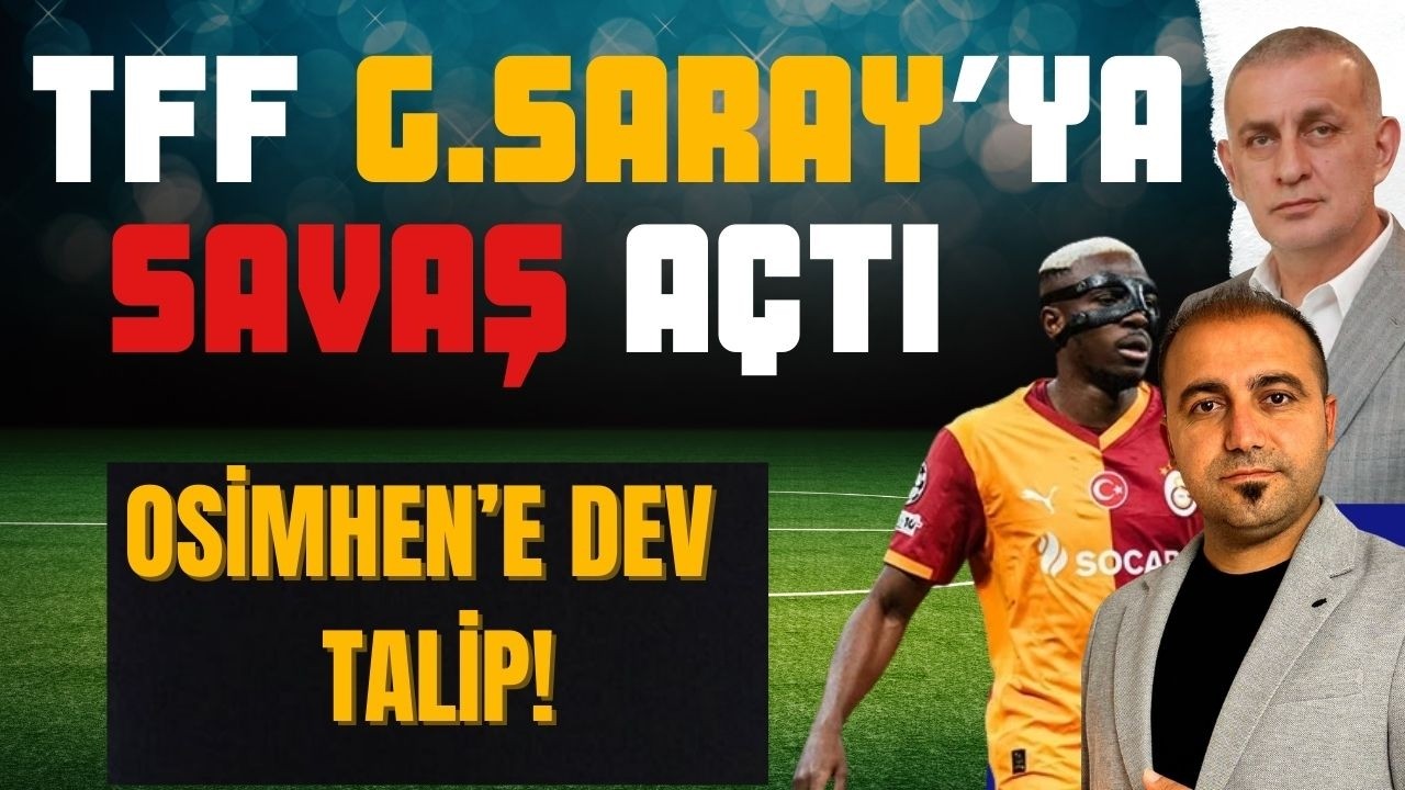 OSİMHEN'E DEV TALİP ÇIKTI! TFF GALATASARAY'A RESMEN SAVAŞ AÇTI! KONYASPOR 2-0 GALATASARAY