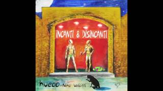 Nino Velotti (Hueco) 01 - Contro...