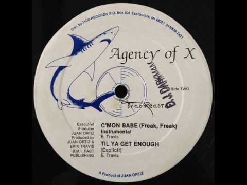 Agency Of X / Til Ya Get Enough (1992)