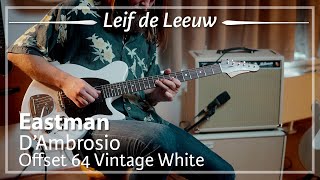 Video thumbnail for Eastman D'Ambrosio Offset 64 Vintage White played by Leif de Leeuw | Demo by TFOA Demos