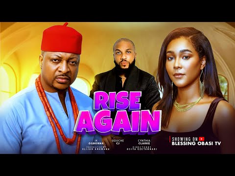 RISE AGAIN | Nigerian movies 2026 Latest full movies
