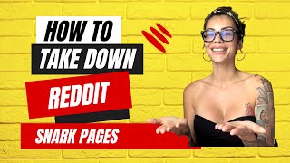 How to Take Down a Reddit Snark Page
