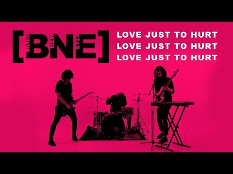 BRAND NEW EYES - Love Just to Hurt (Official Music Video)